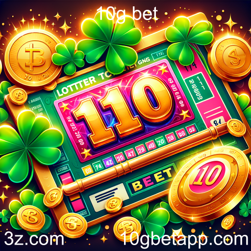 A Emoção da Loteria: Como Jogar e Ganhar no 10g Bet